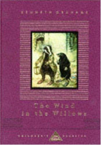 Kenneth Grahame: The Wind in the Willows (Everyman's Library Children's Classics) (Hardcover, Everyman's Library)