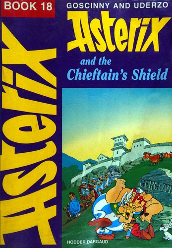 René Goscinny, Uderzo.: Asterix and the Chieftain's Shield (Hardcover, 1995, Hodder Children's Books)