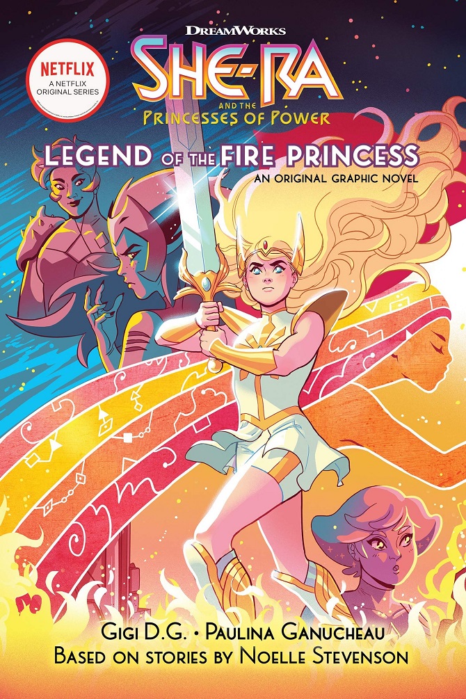 ND Stevenson, Paulina Ganucheau, Gigi D.G., Eva de la Cruz, Betsy Peterschmidt: Legend of the Fire Princess (She-Ra Graphic Novel #1) (2020, Scholastic, Incorporated)