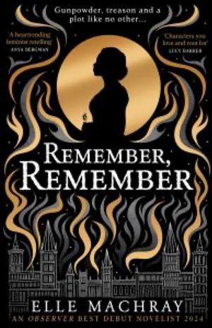 Elle Machray: Remember, Remember (2024, HarperCollins Publishers)