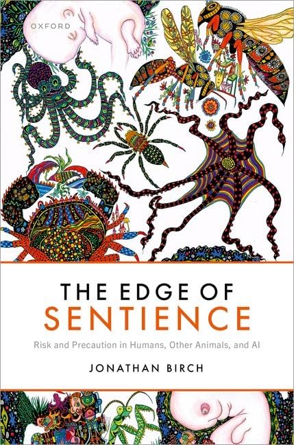 Jonathan Birch: The Edge of Sentience (Hardcover, OUP Oxford)