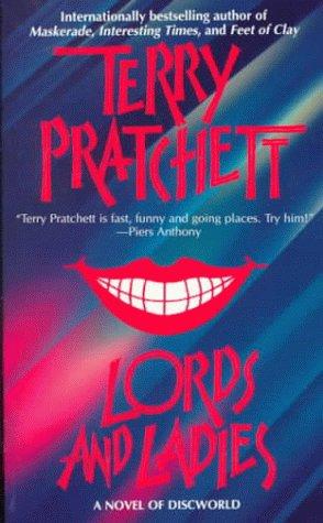 Terry Pratchett: Lords and Ladies (1996, HarperTorch)