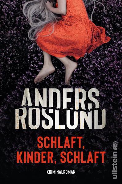 Anders Roslund: Schlaft, Kinder, schlaft (Paperback, german language, 2022, Ullstein)