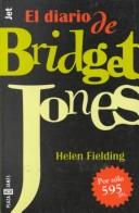 Helen Fielding: El diario de Bridget Jones (Paperback, Plaza & Janes Editores, S.A.)