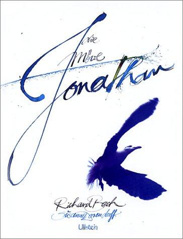 Richard Bach, Susanne Dorendorff: Die Möwe Jonathan. (Hardcover, Ullstein Buchverlage GmbH & Co. KG / Ullstein Tas)