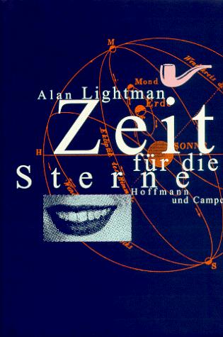 Alan Lightman, Friedrich Griese: Zeit für Sterne (Hardcover, german language, Hoffmann & Campe)