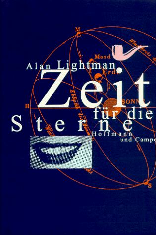 Friedrich Griese, Alan Lightman: Zeit für Sterne (Hardcover, german language, Hoffmann & Campe)