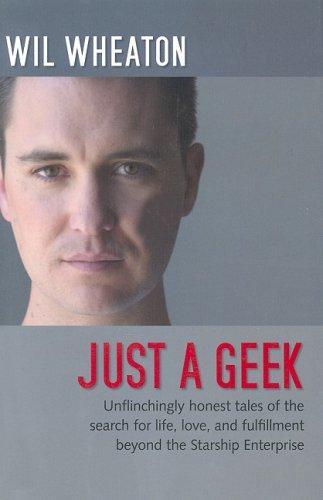 Wil Wheaton: Just a geek (2004)