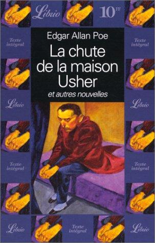 Edgar Allan Poe: La chute de la maison Usher et autres nouvelles (French language, 1999)