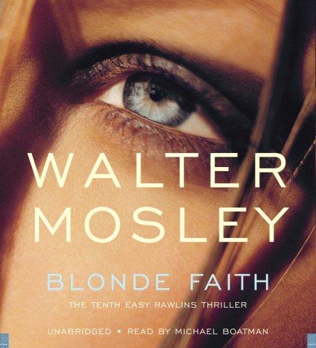 Walter Mosley: Blonde Faith (AudiobookFormat, Hachette Audio)