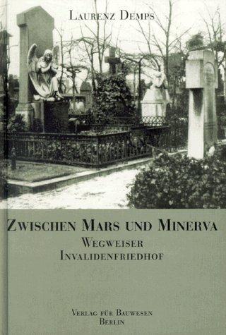 Laurenz Demps: Zwischen Mars und Minerva (Hardcover, Deutsch language, 1998, Verlag Bauwesen)