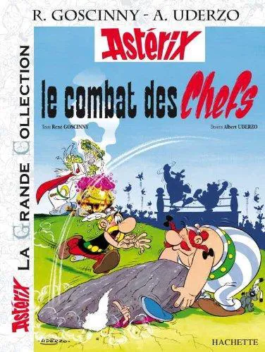 René Goscinny, Uderzo.: Le Combat des chefs (French language, 2010, Hachette)