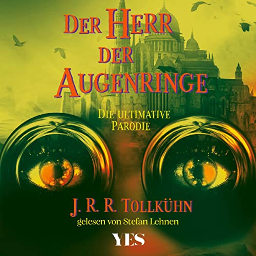 Douglas C. Kenney, Dschey Ar Tollkühn, Henry Beard, The Harvard Lampion: Der Herr der Augenringe. (AudiobookFormat, deutsch language, 2001, Goldmann)