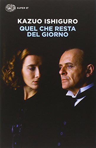 Kazuo Ishiguro: Quel che resta del giorno (Hardcover, 2016, Einaudi)