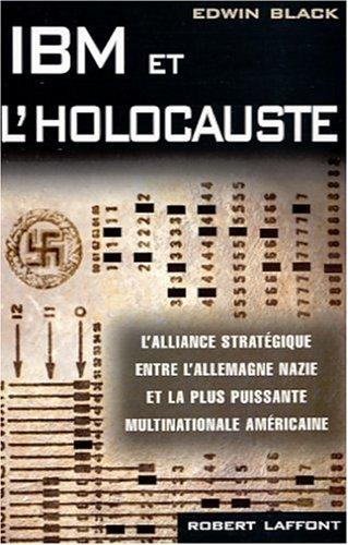 Edwin Black: IBM et l'Holocauste (Paperback, Robert Laffont)