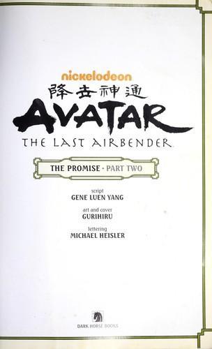 Bryan Konietzko, Michael Dante DiMartino, Gene Luen Yang, Dave Marshall: Avatar, the last airbender (2012)