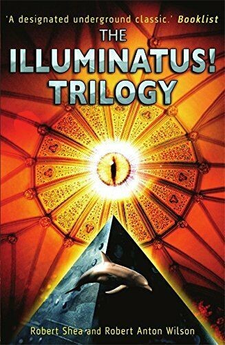 Robert Anton Wilson, Robert Shea: The Illuminatus! (Paperback, 1998, Constable and Robinson)