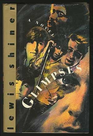 Lewis Shiner, Lewis Shiner: Glimpses (Hardcover, 1993, W. Morrow)