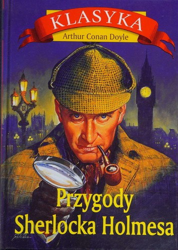 Arthur Conan Doyle: Przygody Sherlocka Holmesa (Hardcover, Polish language, Oficyna Wydawn. Rytm Wydawn. Waza)
