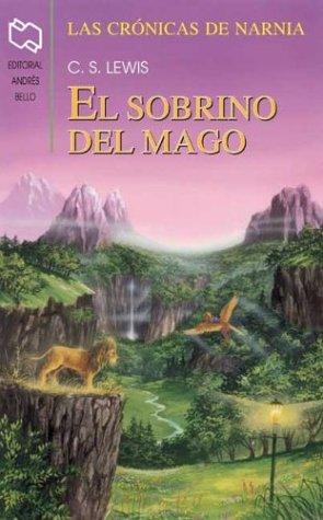 C. S. Lewis: Cronicas de Narnia 6 (Spanish language, 2001, Andres Bello)