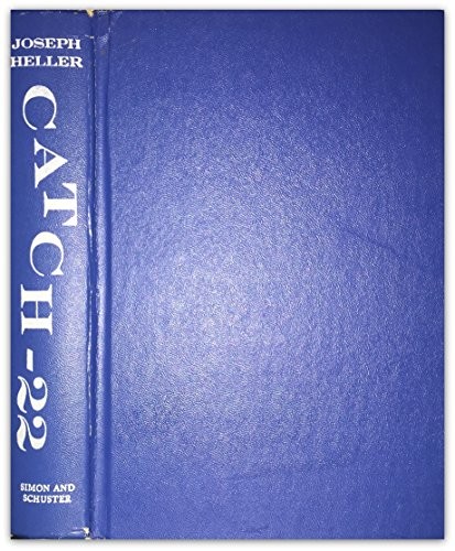 Heller, Joseph: Catch-22 (Hardcover, 1961, Brand: Simon n Schuster, Simon & Schuster)