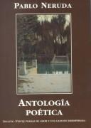 Pablo Neruda: Antología poética (Hardcover, 2001, Editorial Optima)