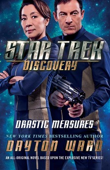 Dayton Ward: Drastic Measures (2018, Pocket Books/ Star Trek)