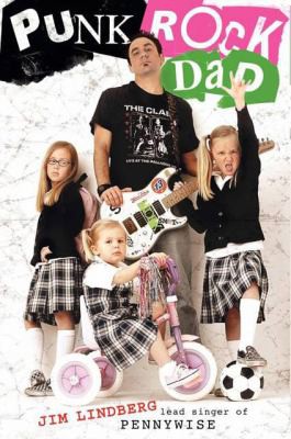 Jim Lindberg: Punk Rock Dad (Paperback, 2008, Collins)