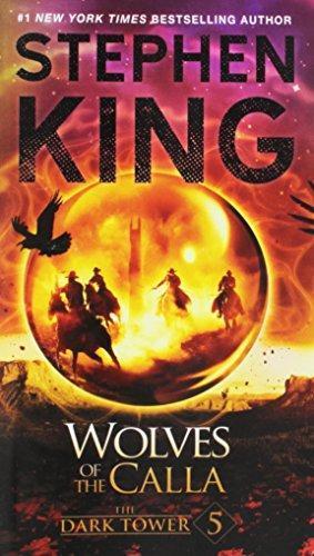 Wolves of the Calla (The Dark Tower, #5) (2006)