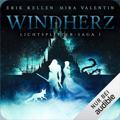 Erik Kellen, Mira Valentin: Windherz (AudiobookFormat, Deutsch language, 2020)