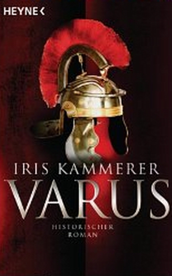 Iris Kammerer: Varus (Hardcover, Deutsch language, 2008, Heyne Verlag)