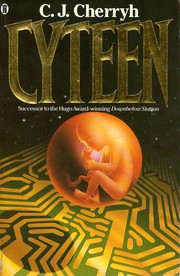 C.J. Cherryh, C. J. Cherryh: Cyteen (1989, New English Library)