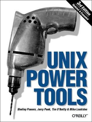 Jerry Peek, Tim O'Reilly, Mike Loukides, et al.: UNIX Power Tools (Paperback, 1993, O’Reilly & Associates)