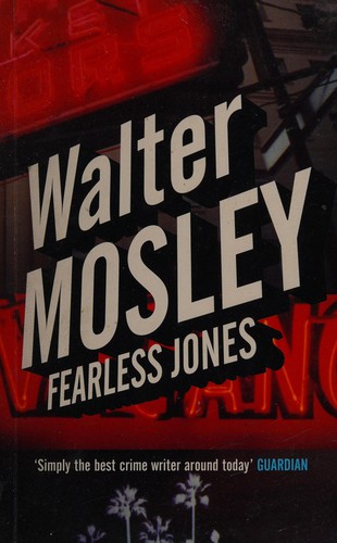 Walter Mosley: Fearless Jones (2001, Serpent's Tail)