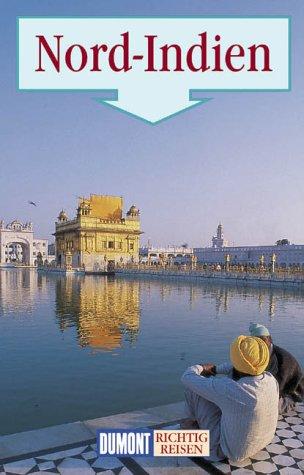 Hans-Joachim Aubert: Nord- Indien. Richtig Reisen. (Paperback, Dumont Reiseverlag)