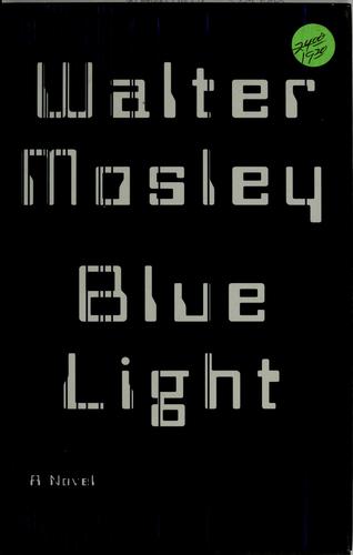 Walter Mosley: Blue light (1998, Little, Brown & Co.)