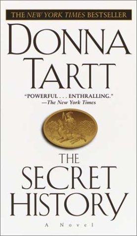 Donna Tartt: The Secret History (AudiobookFormat, 1993, Ballantine Books)