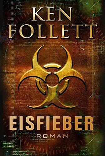 Ken Follett: Eisfieber (German language)