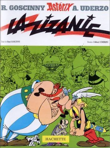 René Goscinny, Uderzo.: La Zizanie (French language, 1998, Hachette)