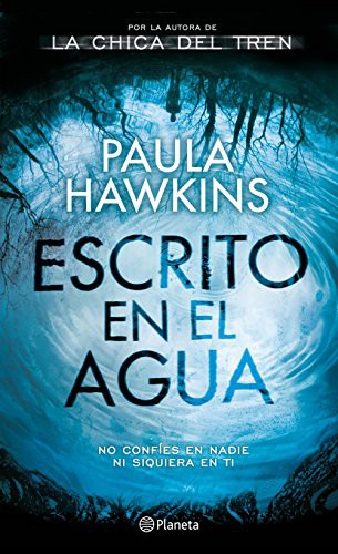 Paula Hawkins: Escrito en el agua (Paperback, Planeta Publishing)