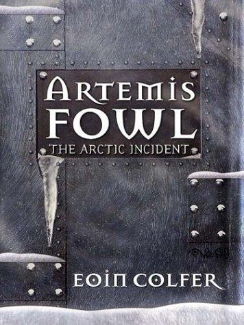 Eoin Colfer: The Arctic Incident (2003, Thorndike Press)