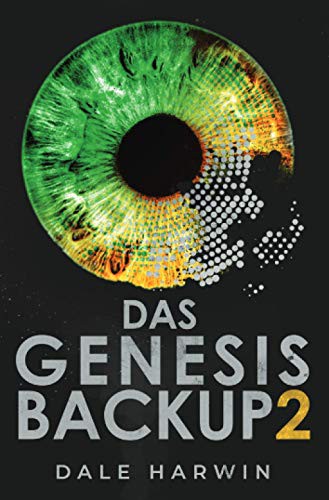 Dale Harwin: Das Genesis Backup 2 (Paperback, 2021, Neopubli GmbH)