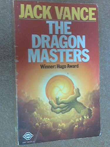 Jack Vance: Dragon Masters (Paperback, 1972, Mayflower Books)