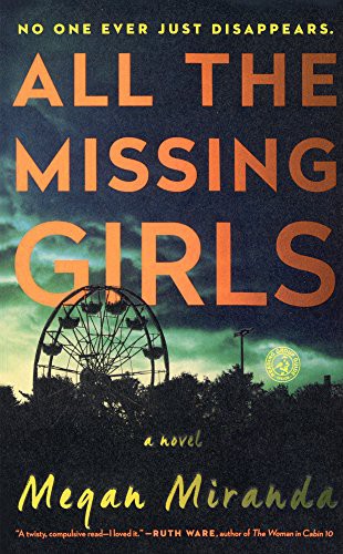 Megan Miranda: All The Missing Girls (Hardcover, Turtleback Books)