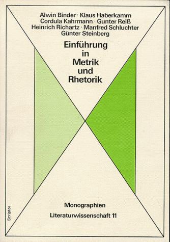 Alwin Binder: Einführung in Metrik und Rhetorik (German language, 1974, Scriptor Verlag)