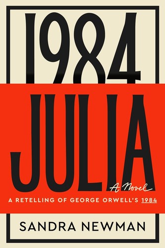 Sandra Newman: Julia (2023, Granta Books)