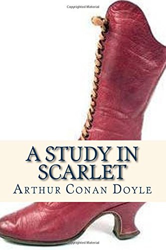 Arthur Conan Doyle, Arthur Conan Doyle, Ravell: A Study in Scarlet (Paperback, 2016, Createspace Independent Publishing Platform, CreateSpace Independent Publishing Platform)