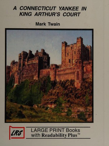 Mark Twain: A Connecticut Yankee in King Arthur's Court (1997, LRS)