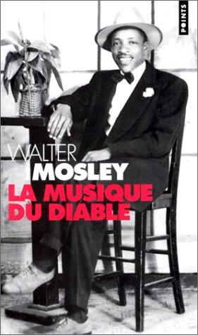 Walter Mosley: La musique du diable (Paperback, Seuil)