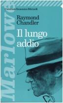 Chandler: Garzanti - Gli Elefanti (Feltrinelli)